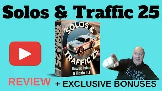 Thumbnail: Solos & Traffic 25 Review - Plus EXCLUSIVE BONUSES - (Solos & Traffic 25 Review)