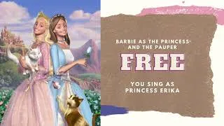 Thumbnail: Free - Barbie as the Princess and the Pauper | Sing as Princess Erika