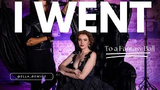 Thumbnail: VLOG | I WENT TO A FANTASY BALL | MY FIRST EVER FANTASY EVENT