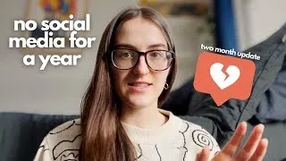 Thumbnail: Life Without Social Media | 2 Month Update