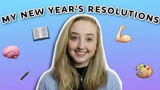 Thumbnail: MY NEW YEAR'S RESOLUTIONS / WHAT I WANT TO ACHIEVE IN 2021