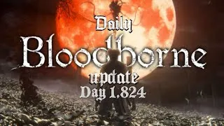 Thumbnail: Daily Bloodborne Update: Day 1,824