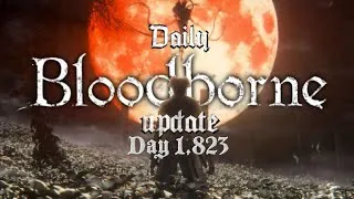 Thumbnail: Daily Bloodborne Update: Day 1,823