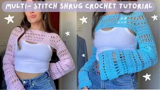 Thumbnail: Multi-stitch Crochet Shrug Tutorial 🌸
