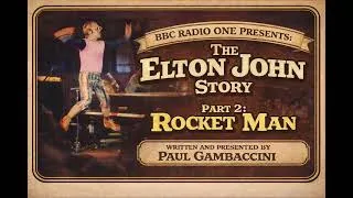 Thumbnail: The Elton John Story - Part 2: Rocket Man - BBC Radio One 1976
