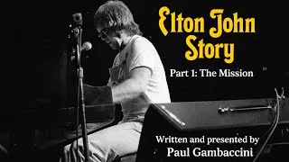 Thumbnail: The Elton John Story - Part 1: The Mission - BBC Radio One 1976