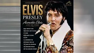 Thumbnail: Elvis Presley - Acoustic Elvis - Live On Stage