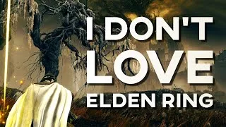 Thumbnail: I Don't Love Elden Ring
