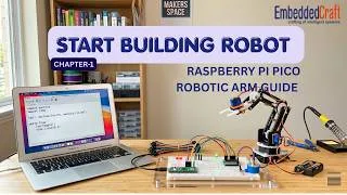 Thumbnail: Start Building Robot, Raspberry Pi Pico Robotic arm: Getting Started & LED Blink (Chapter 1)