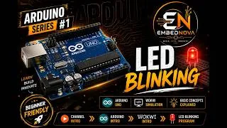 Thumbnail: Arduino UNO Tutorial for Beginners | Embedded Systems | LED Blinking Program | Series #1