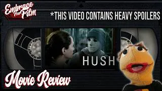 Thumbnail: "HUSH" A Taught, Much Needed, Home Invasion Triller - MOVIE REVIEW