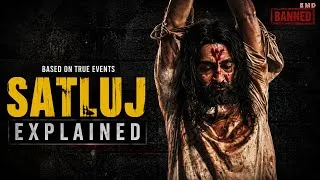 Thumbnail: SATLUJ (2026) Explained in Hindi | Why Was This Movie Banned?