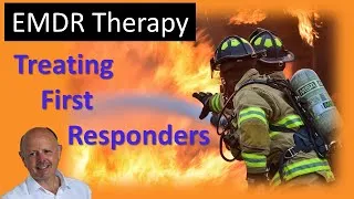 Thumbnail: How to do EMDR Therapy with First Responders