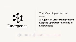 Thumbnail: Building Your AI Crisis Command Center | There's an Agent for That | Ep.15