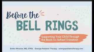 Thumbnail: Before the Bell Rings: Sensory Strategies & Transition Tips for Back-to-School!