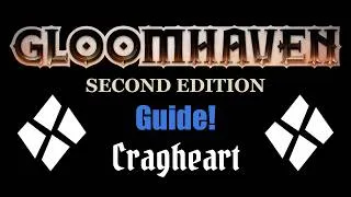 Thumbnail: Cragheart Class Guide and Card Breakdown | Gloomhaven 2nd Ed. Guides