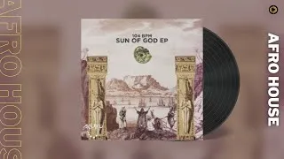 Thumbnail: 104 BPM – Sun Of God (Original Mix)
