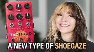 Thumbnail: Chase Bliss Bad Mood is the craziest shoegaze pedal