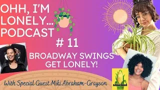 Thumbnail: OHH I'M LONELY: Being a Swing is a Lonely Job w/ Miki Abraham-Grayson of Broadway's SHUCKED! 🌽