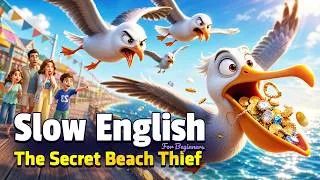 Thumbnail: Seagulls Mission, the Secret Beach Thief! | Easy English Listening Practice (A2)