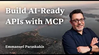 Thumbnail: Build AI Ready APIs with MCP