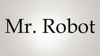 Thumbnail: How to Pronounce ''Mr. Robot''