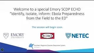 Thumbnail: Identify, Isolate, Inform: Ebola Preparedness from the Field to the ED
