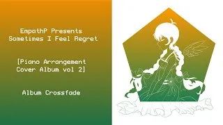 Thumbnail: [Sometimes I Feel Regret] Piano Arrangement Cover Album vol 2 | XFD