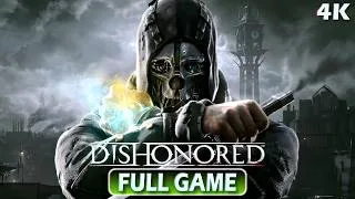 Thumbnail: Dishonored Full Gameplay Stealth Walkthrough - Full Game - 4K 60FPS