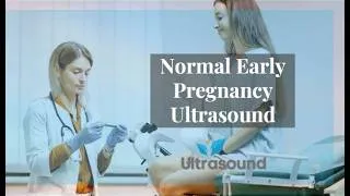 Thumbnail: Normal Early Ultrasound Findings - Empowering Midwifery Education