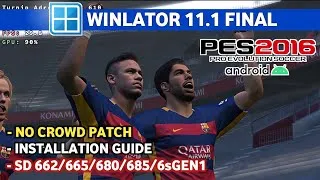 Thumbnail: PES 2016 on Low-End Android | Winlator 11.1 Final | No Crowd Patch + Full Setup | SD 680, 4GB RAM