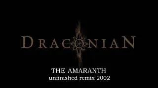 Thumbnail: Draconian - The Amaranth (2002 unfinished remix)