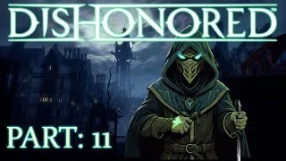 Thumbnail: The Art Dealers Home | Dishonored ~ part 11