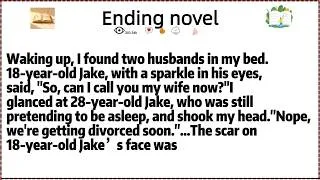Thumbnail: Waking up, I found two husbands in my bed.18-year-old Jake, with a sparkle in his eyes, said,