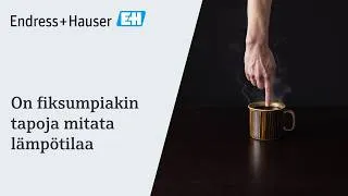 Thumbnail: Kun sinnepäin ei riitä | #EndressHauser