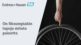 Thumbnail: Kun sinnepäin ei riitä | #EndressHauser