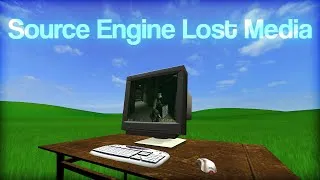 Thumbnail: Source Engine Lost Media