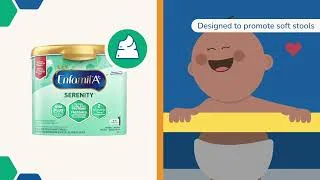 Thumbnail: Enfamil A+® Serenity™ is designed to promote soft stools | Enfamil A+ Canada