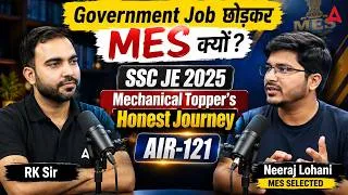 Thumbnail: Government Job छोड़कर MES क्यों? 🤯 | SSC JE 2025 AIR-121 Neeraj Lohani Honest Journey