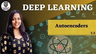 Thumbnail: 3.3 | Deep Learning | Autoencoders | KCS-078 | AKTU & Other Universities