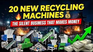 Thumbnail: ♻️ 20 NEW AND SECRET RECYCLING MACHINES — The SILENT BUSINESS That Makes MONEY