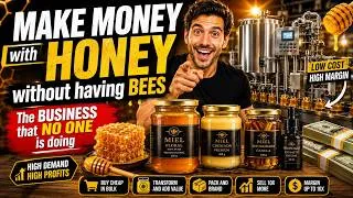 Thumbnail: 🍯 MAKE MONEY with HONEY without having BEES — The BUSINESS that NO ONE is doing