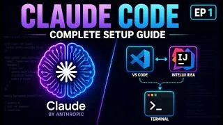 Thumbnail: Claude Code Complete Guide: VS Code, IntelliJ, Terminal, Desktop & Web Installation Steps 2026