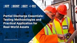 Thumbnail: Partial Discharge Essentials: Testing Methodologies and Practical Application for Real-World Assets