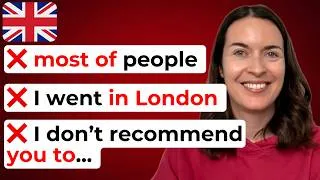 Thumbnail: Are you making these 3 English grammar mistakes? (most of, IN London, to recommend +...)