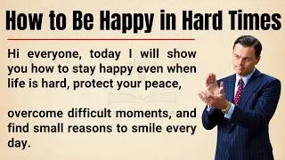 Thumbnail: How to Stay Happy Even When Life Is Hard | 12 Powerful Techniques to Find Peace & Happiness