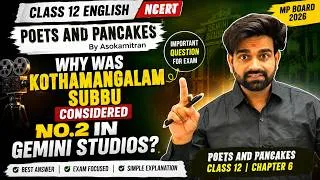 Thumbnail: Why was Kothamangalam Subbu Considered No. 2 in Gemini Studios? | Poets and Pancakes | Class 12