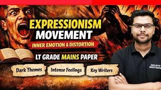 Thumbnail: UPPSC LT GRADE | LT Grade Mains English Paper | Expressionism Movement