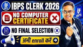 Thumbnail: IBPS Clerk 2026 | Computer Certificate Required or Not? क्या बिना Certificate Final Selection होगा?