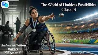 Thumbnail: The World of Limitless Possibilities Class 9 || Animated Video || Kaveri Class 9 English Chapter 5